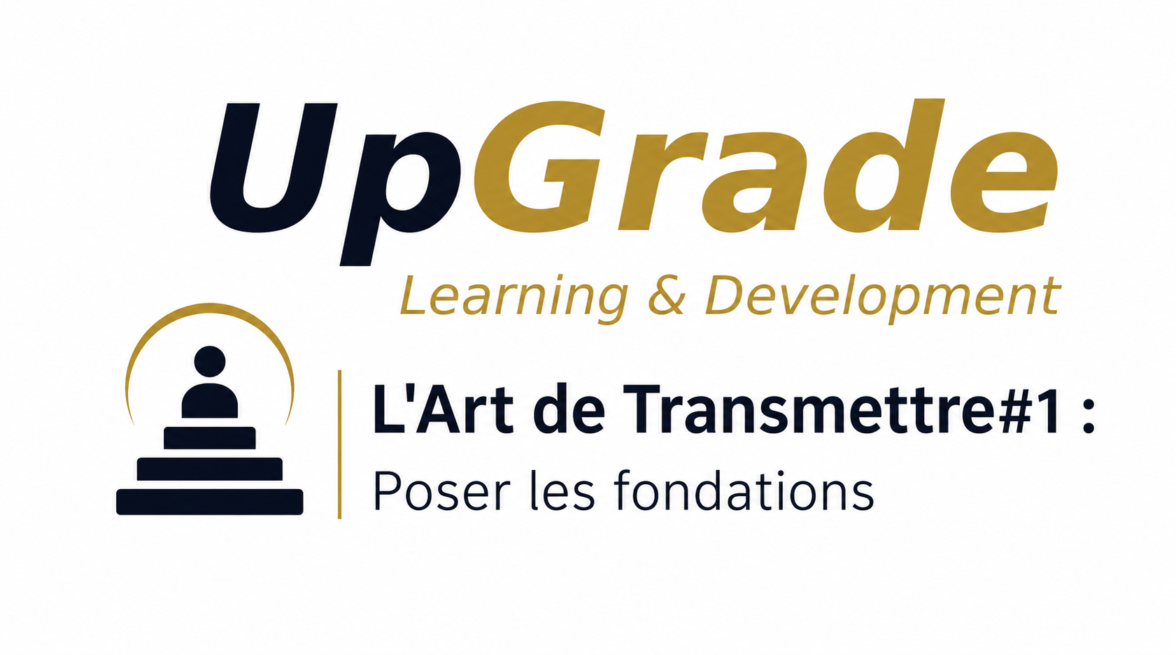 L'Art de Transmettre #1